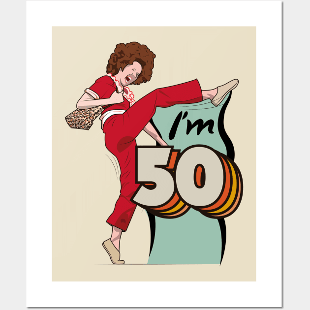 I'm 50 Sally Omally Wall Art by HarlinDesign